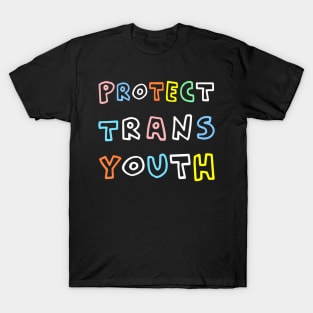 Protect Trans Youth Protect Trans KidsTransgender LGBT T-Shirt